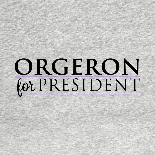 Orgeron For President by Parkeit